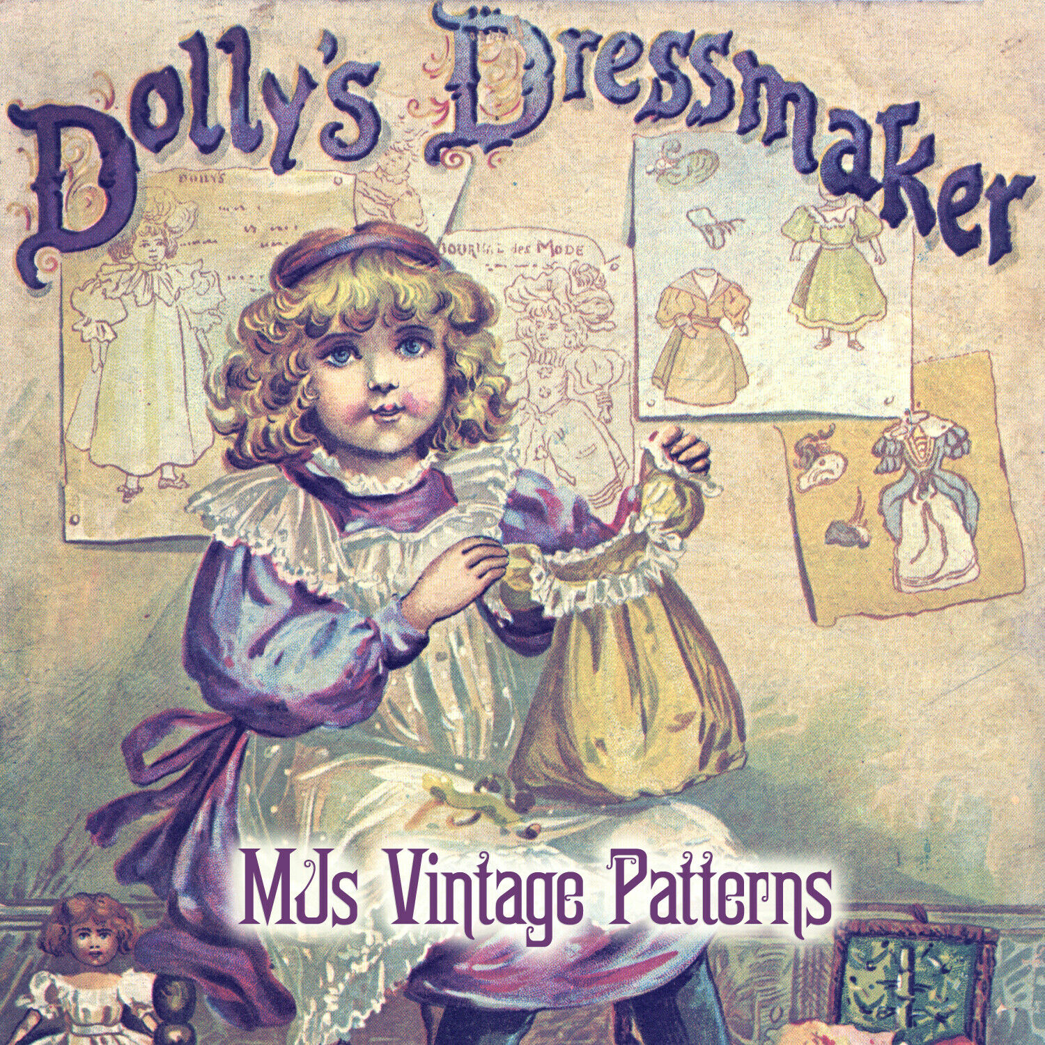 Antique Dolly's Dressmaker ~ Doll Clothes Pattern 1896