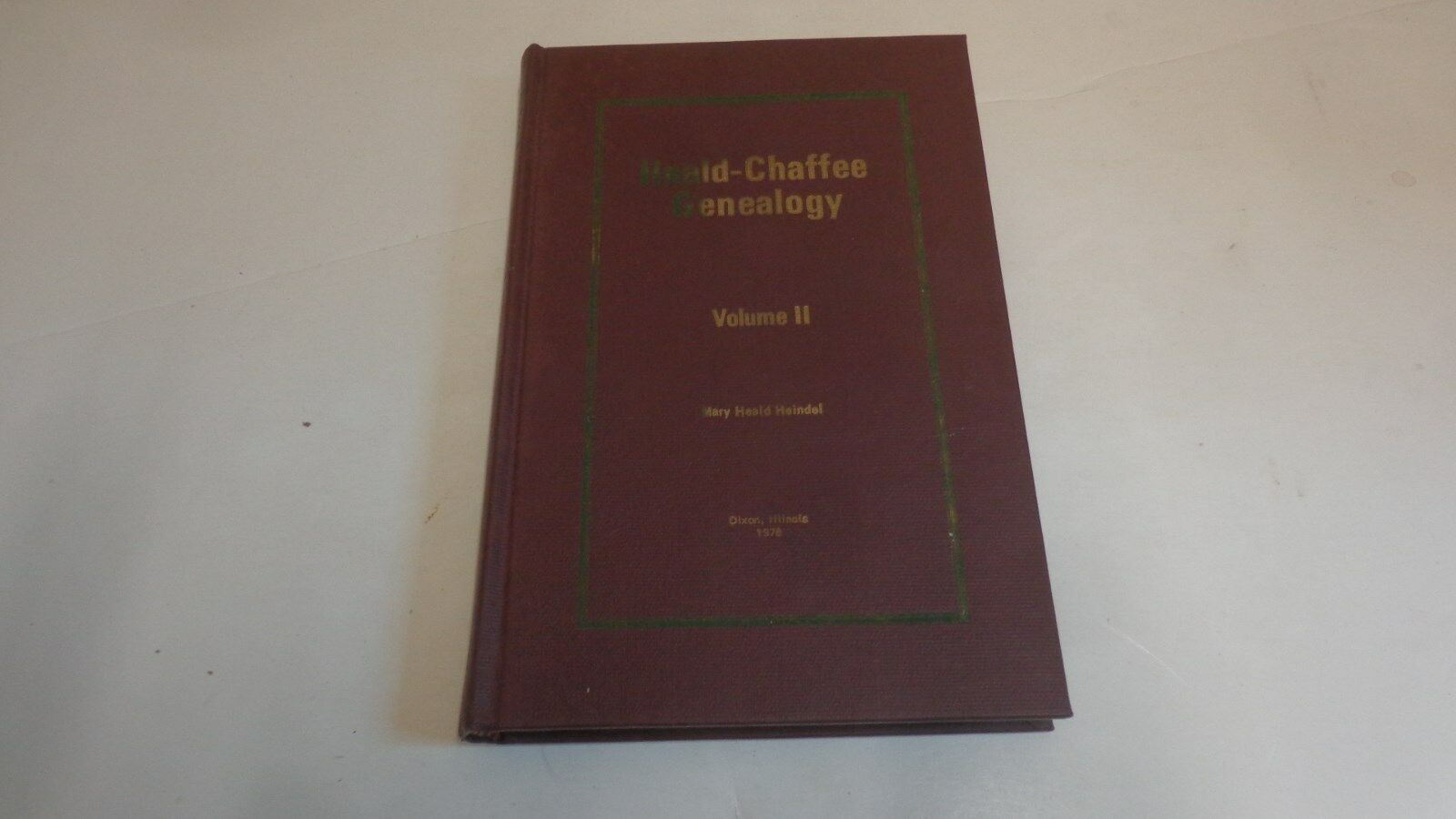 *heald-chaffee Genealogy Volume Ii By Mary Heald Heindel